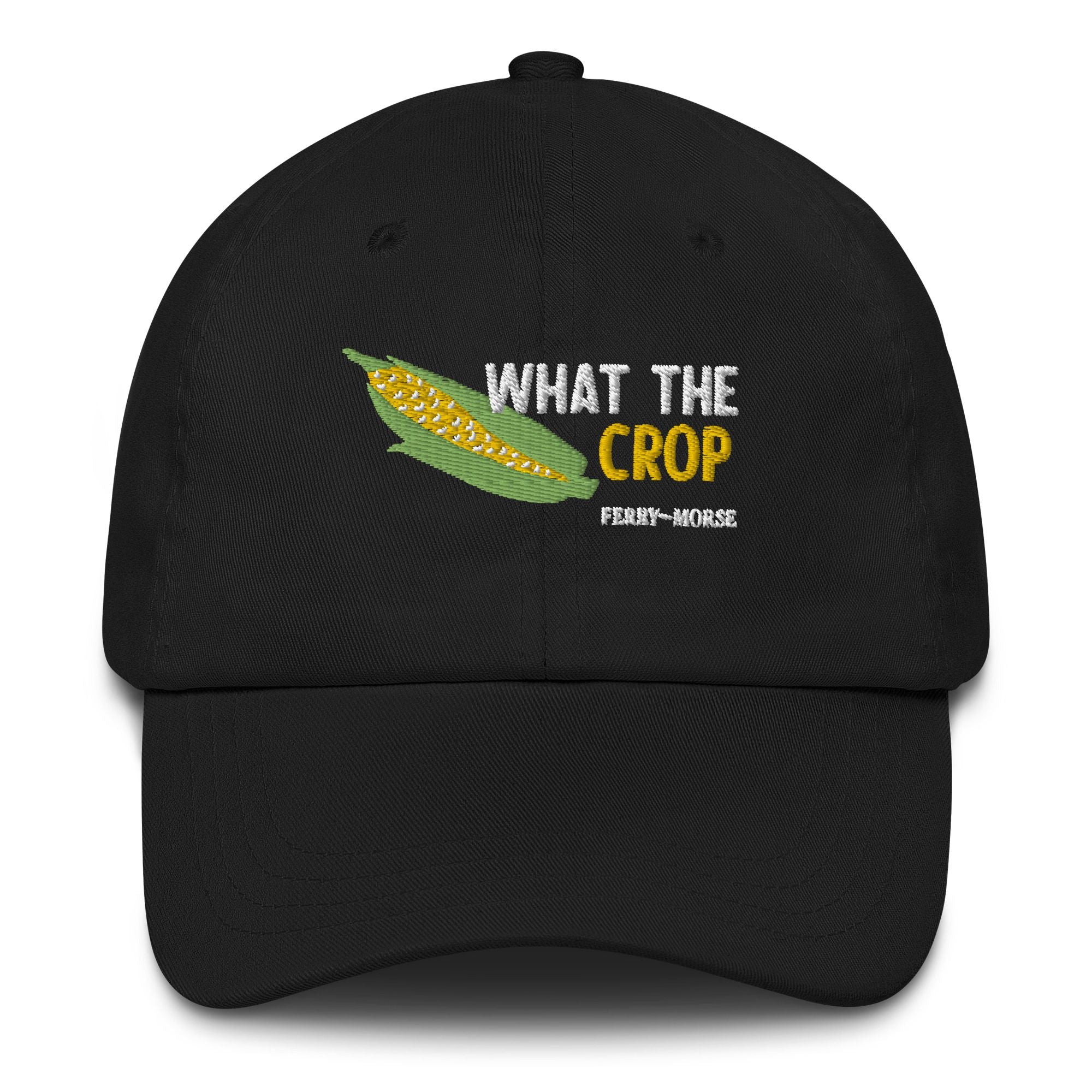 "What The Crop" Dad Hat